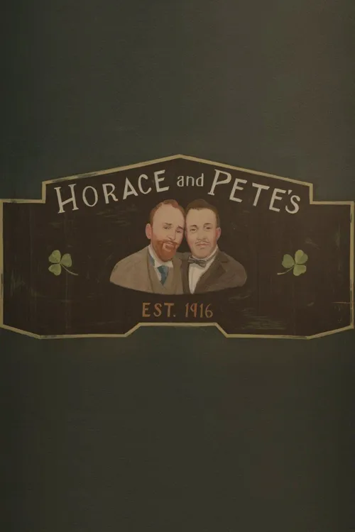 Horace and Pete