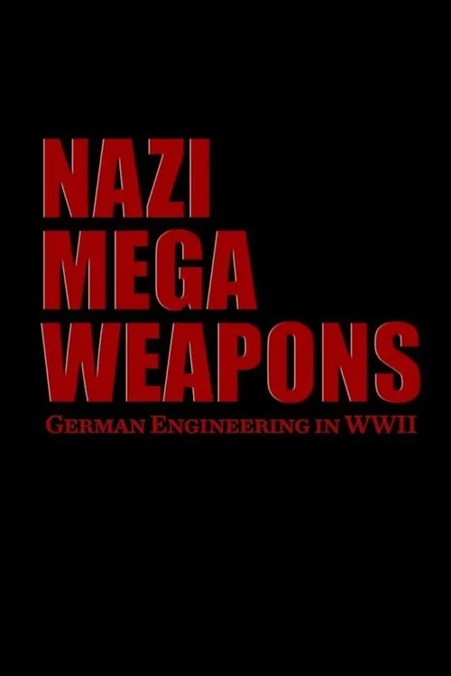 Nazi Mega Weapons