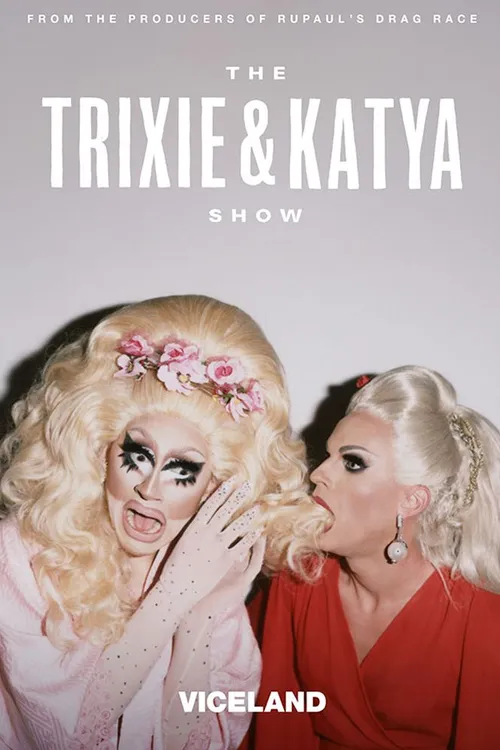 The Trixie & Katya Show