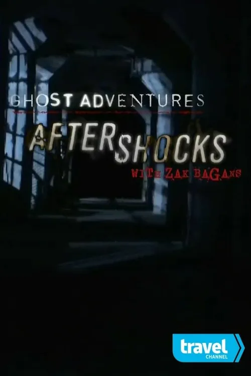 Ghost Adventures: Aftershocks