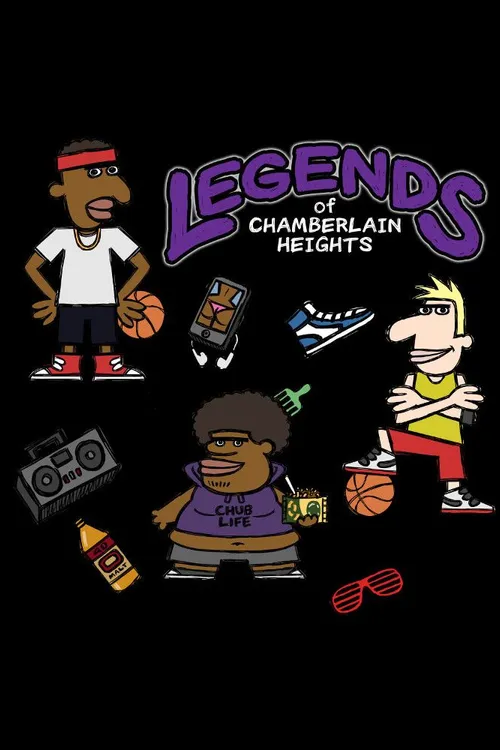 Legends of Chamberlain Heights