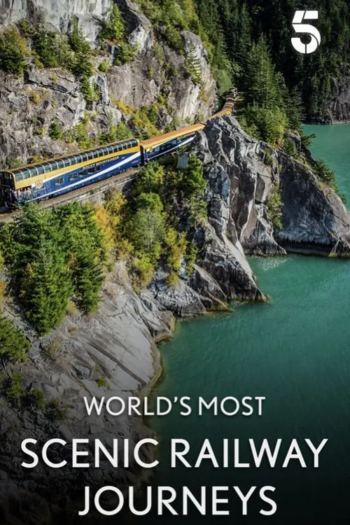 The World's Most Scenic Railway Journeys