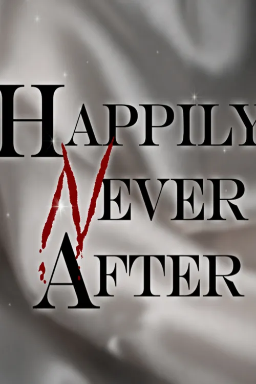 Happily Never After