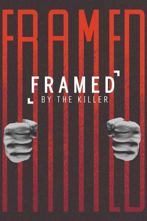 Framed by the Killer