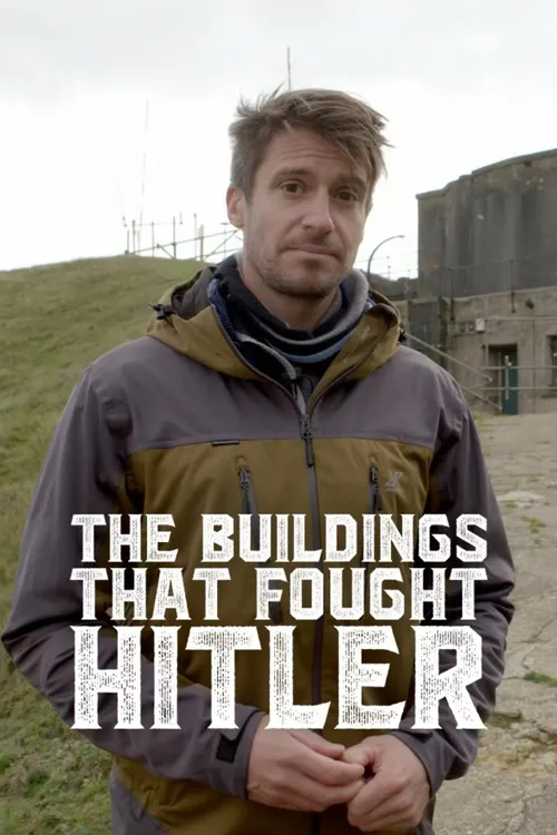 The Buildings That Fought Hitler