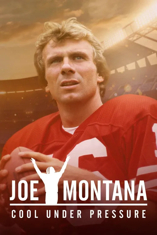 Joe Montana: Cool Under Pressure