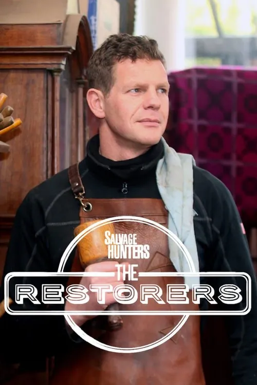 Salvage Hunters: The Restorers