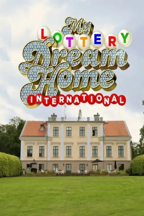 My Lottery Dream Home International