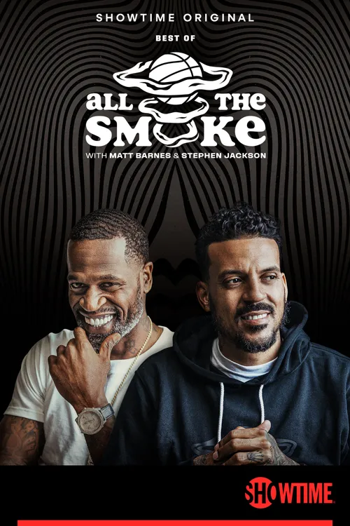 The Best of All the Smoke with Matt Barnes and Stephen Jackson