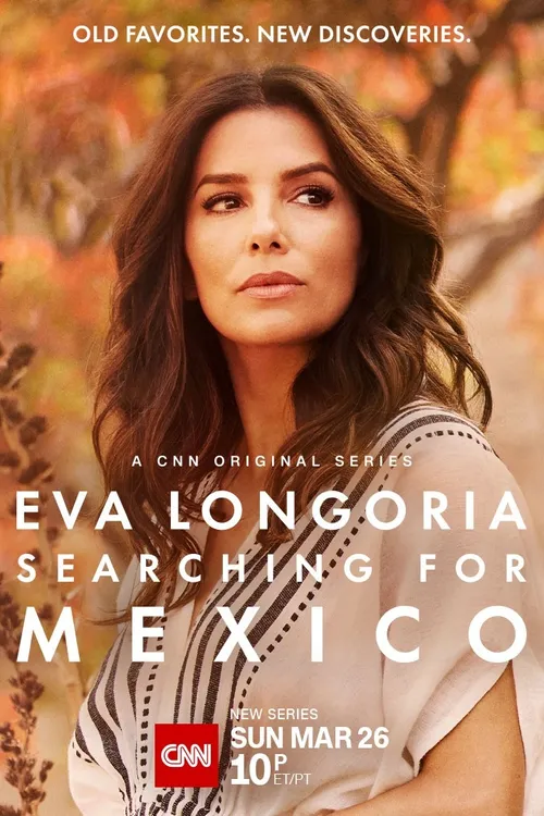 Eva Longoria: Searching for Mexico