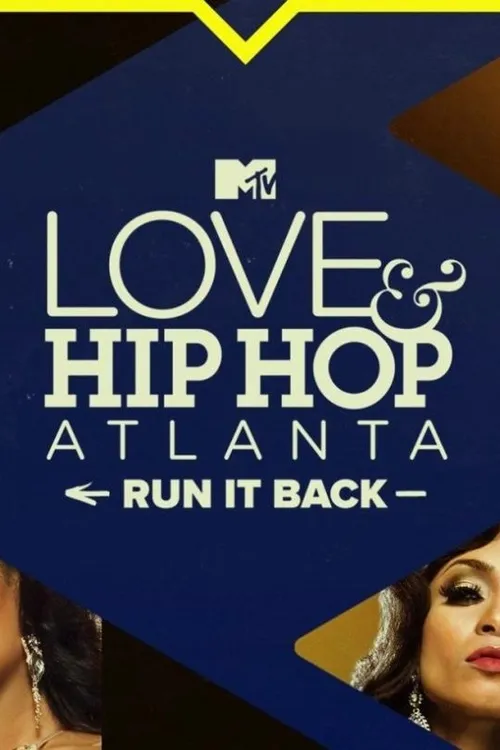 Love & Hip Hop: Atlanta: Run It Back