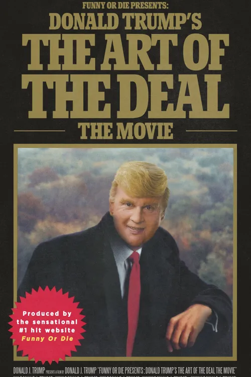 Donald Trump's The Art of the Deal: The Movie