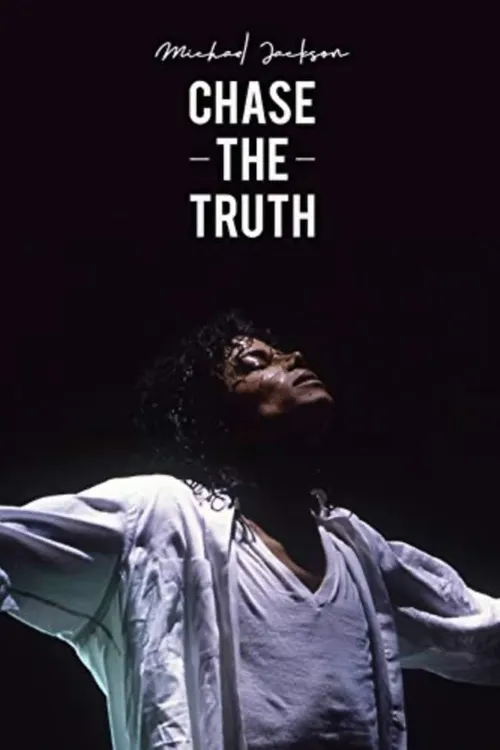 Michael Jackson: Chase the Truth