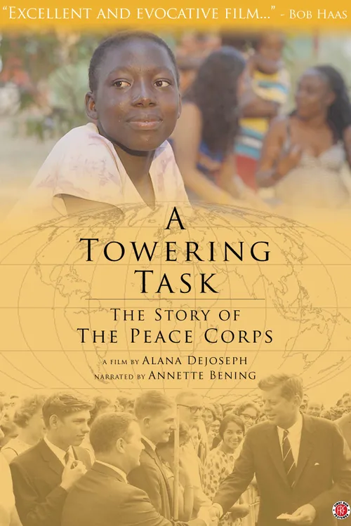 A Towering Task: The Story of the Peace Corps