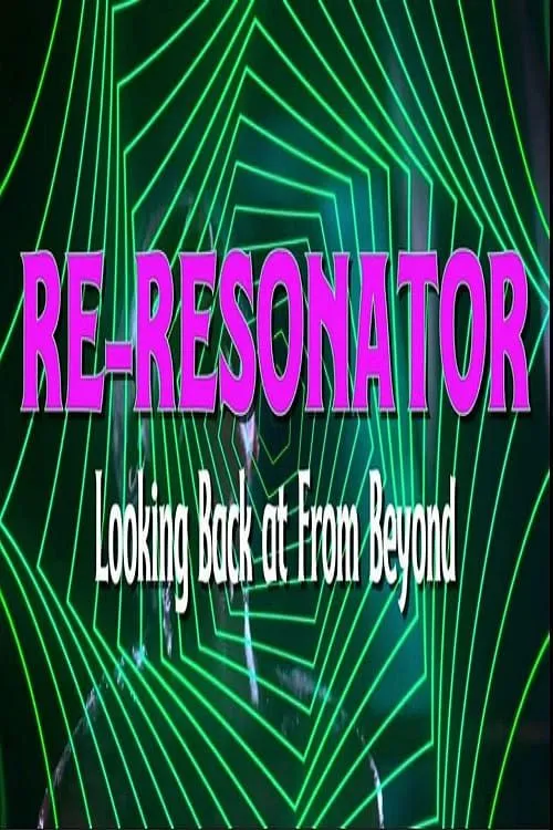 Re-Resonator: Looking Back at from Beyond