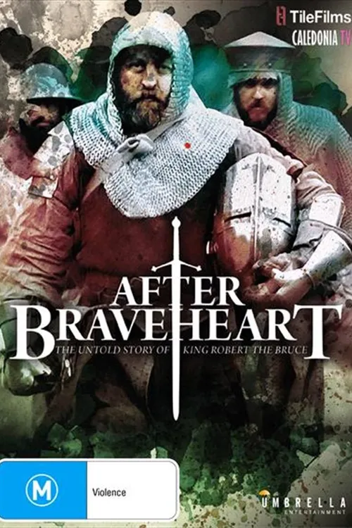 After Braveheart