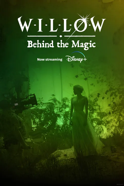 Willow: Behind the Magic