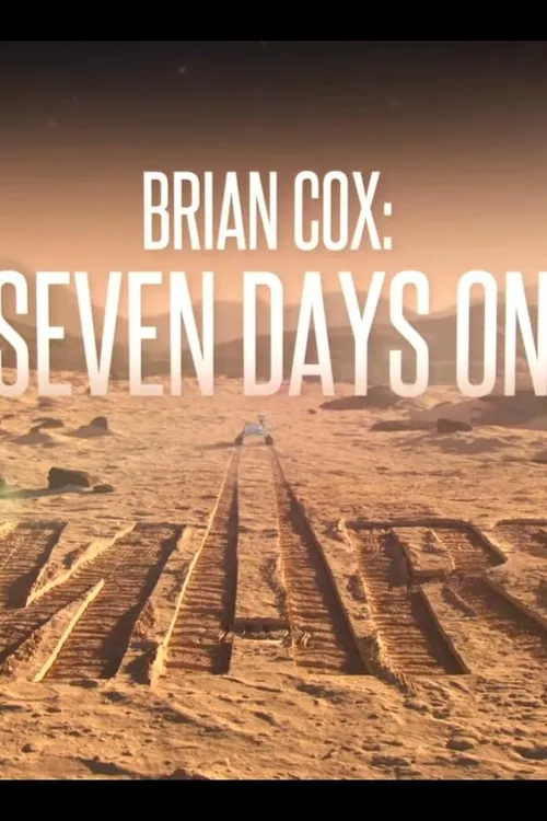 Brian Cox: Seven Days on Mars