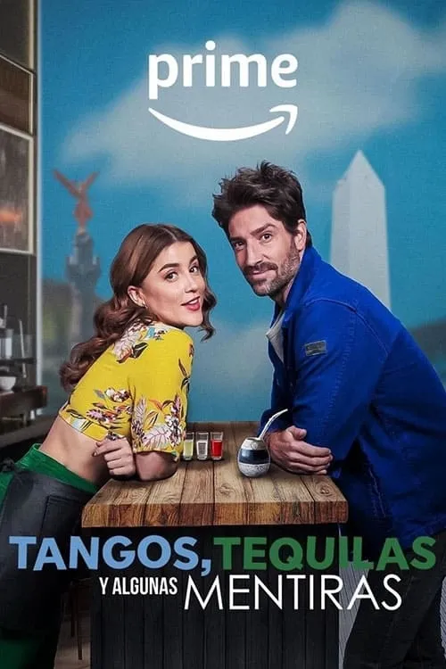 Tangos, tequilas, y algunas mentiras