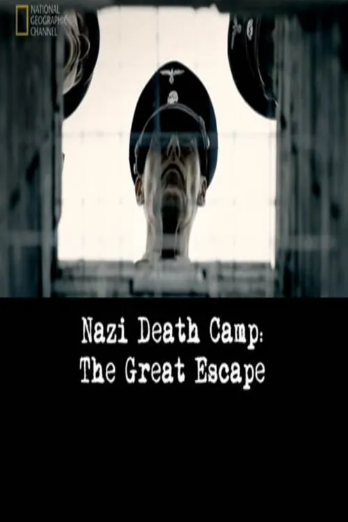 Nazi Death Camp: The Great Escape