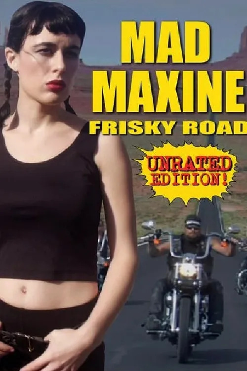 Mad Maxine: Frisky Road