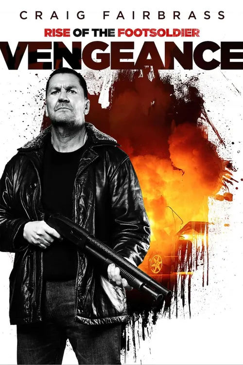 Rise of the Footsoldier: Vengeance