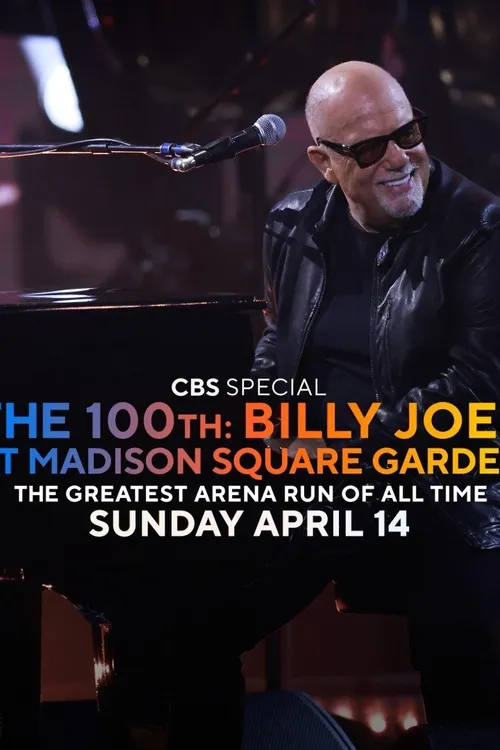 The 100th: Billy Joel at Madison Square Garden - The Greatest Arena Run of All Time